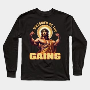 Hallowed Be Thy Gains – Funny Gym Jesus Fitness Meme Design Long Sleeve T-Shirt